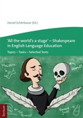 Abbildung von: 'All the world's a stage' - Shakespeare in English Language Education - Tectum Wissenschaftsverlag