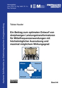 Abbildung von: Ein Beitrag zum optimalen Entwurf von dreiphasigen Leistungstransformatoren für Mittelfrequenzanwendungen mit höchstmöglicher Ausnutzung und maximal möglichem Wirkungsgrad - Shaker
