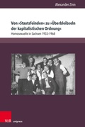 Cover: Von &raquo;Staatsfeinden&laquo; zu &raquo;&Uuml;berbleibseln der kapitalistischen Ordnung&laquo; - V&R unipress