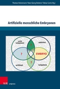 Cover: Artifizielle menschliche Embryonen - V&R unipress