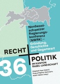 Abbildung von: Nordwestschweizer Regierungskonferenz (NWRK) - VERLAG BASELLAND