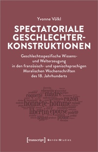 Abbildung von: Spectatoriale Geschlechterkonstruktionen - transcript