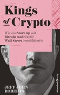 Cover: Kings of Crypto - B&ouml;rsenbuchverlag
