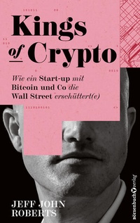 Enlarge image Cover: Kings of Crypto - Börsenbuchverlag