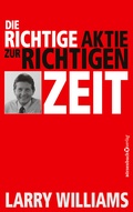 Cover: Die richtige Aktie zur richtigen Zeit - B&ouml;rsenbuchverlag