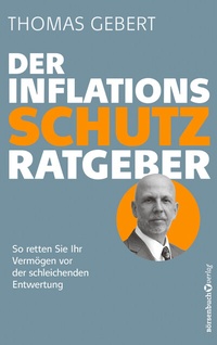 Abbildung von: Der Inflationsschutzratgeber - Börsenbuchverlag