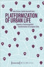 Cover: Platformization of Urban Life - transcript