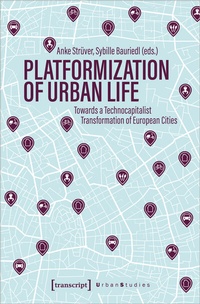 Enlarge image Cover: Platformization of Urban Life - transcript
