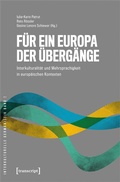 Cover: F&uuml;r ein Europa der &Uuml;berg&auml;nge - transcript