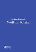 Cover: Ortsfamilienbuch Weil am Rhein - edition gesowip