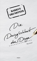 Cover: Die Dringlichkeit der Dinge - edition keiper