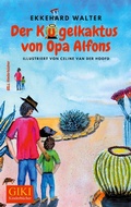 Cover: Der Kugelkaktus von Opa Alfons - Gill-Verlag