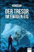 Cover: Der Tresor im ewigen Eis - Sparkys Edition Verlag Kommunikation Romer