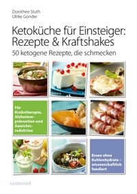 Abbildung von: Ketoküche für Einsteiger: Rezepte & Kraftshakes - Riva