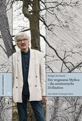 Cover: Der vergessene Mythos - die zerst&ouml;rerische Zivilisation - Edition Schwarzdruck