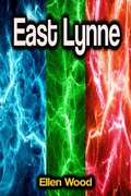Cover: East Lynne - Phoemixx Classics Ebooks