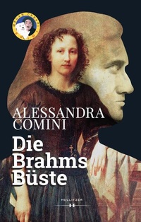 Enlarge image Cover: Die Brahms Büste - HOLLITZER Verlag