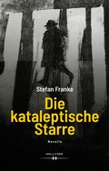 Cover: Die kataleptische Starre - HOLLITZER Verlag