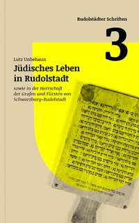 Enlarge image Cover: Jüdisches Leben in Rudolstadt - Stadt Rudolstadt