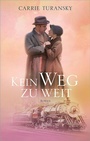 Cover: Kein Weg zu weit - Gerth Medien
