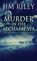 Cover: Murder in the Atchafalaya - Next Chapter