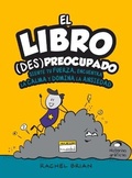 Cover: El Libro (Des)Preocupado - Editorial Oceano de Mexico