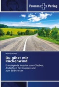Cover: Du gibst mir R&uuml;ckenwind - Fromm Verlag