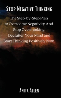 Enlarge image Cover: Stop Negative Thinking - Anita Allen