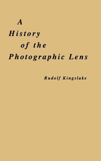 Abbildung von: A History of the Photographic Lens - Academic Press