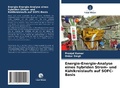 Cover: Energie-Energie-Analyse eines hybriden Strom- und K&uuml;hlkreislaufs auf SOFC-Basis - Verlag Unser Wissen