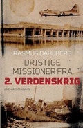Cover: Dristige missioner fra 2. verdenskrig - Lindhardt og Ringhof