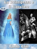 Cover: La Principessa E Il Cavaliere - Tektime