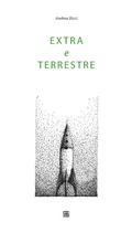 Cover: Extra e Terrestre - Edizioni Sette Citt&agrave;