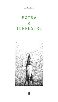 Enlarge image Cover: Extra e Terrestre - Edizioni Sette Città