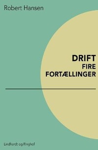 Enlarge image Cover: Drift - Lindhardt og Ringhof