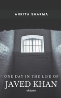 Cover: One Day in the Life of Javed Khan - Ukiyoto Publishing