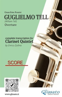 Abbildung von: Score of "Guglielmo Tell" for Clarinet Quintet - Glissato Edizioni Musicali