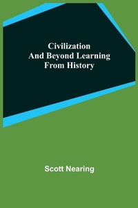 Enlarge image Cover: Civilization and Beyond Learning From History - ALPHA EDITION