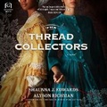 Cover: The Thread Collectors - Graydon House
