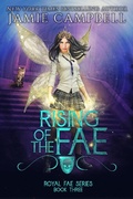 Cover: Rising of the Fae (Royal Fae Series, #3) - Royal Fae Series