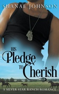 Cover: His Pledge to Cherish - Those Johnson Girls