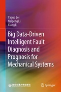 Cover: Big Data-Driven Intelligent Fault Diagnosis and Prognosis for Mechanical Systems - Springer