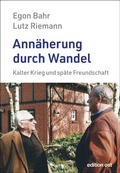 Cover: Ann&auml;herung durch Wandel - Das Neue Berlin