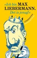 Cover: &raquo;Ick bin Max Liebermann. Det is jenug!&laquo; - Eulenspiegel Verlagsgruppe Buchverlage