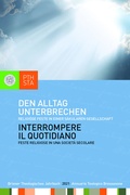 Cover: Den Alltag unterbrechen - Tyrolia