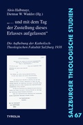 Cover: ". und mit dem Tag der Zustellung dieses Erlasses aufgelassen" - Tyrolia