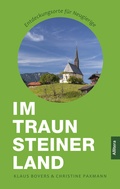 Cover: Im Traunsteiner Land - Buch&Media