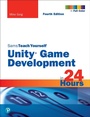 Cover: Unity Game Development in 24 Hours, Sams Teach Yourself - Addison Wesley