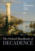 Cover: The Oxford Handbook of Decadence - Oxford University Press Inc