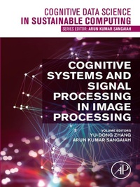 Enlarge image Cover: Cognitive Systems and Signal Processing in Image Processing - Academic Press